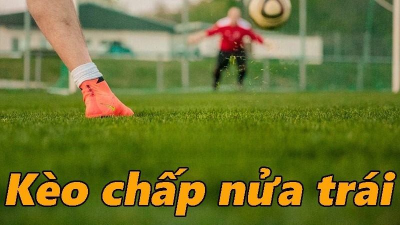 Đối với kèo chấp nửa trái tại tải Sunwin