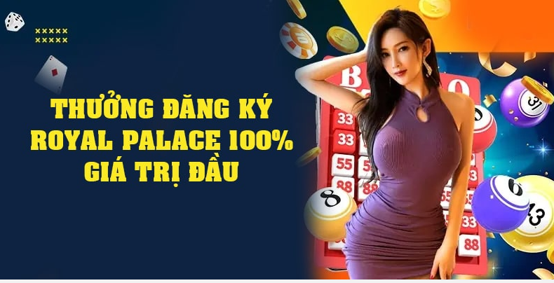 Link tải Sunwin thưởng đăng ký Royal Palace 100% giá trị đầu