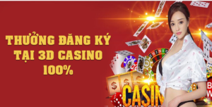 Thưởng đăng ký 3D casino 100% nhận ngay 2 triệu từ Sunwin